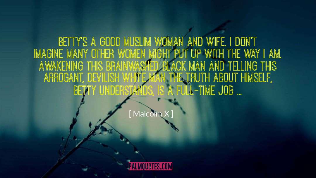 Muslim Woman quotes by Malcolm X