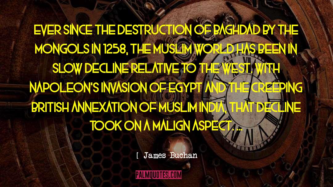 Muslim World quotes by James Buchan