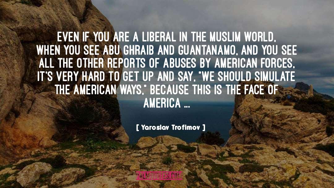 Muslim World quotes by Yaroslav Trofimov