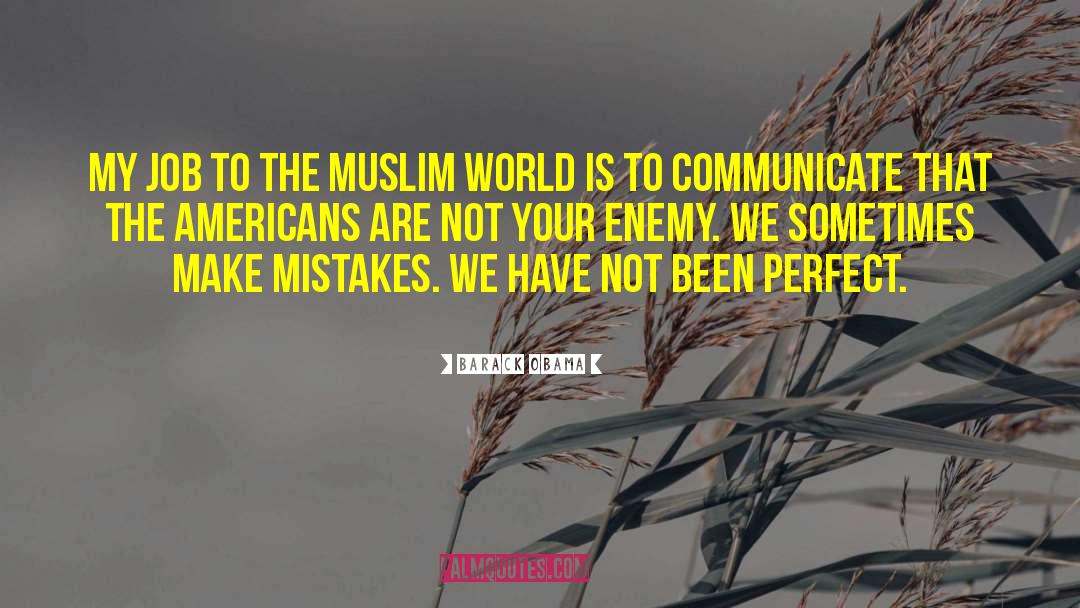 Muslim World quotes by Barack Obama