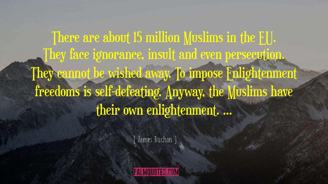 Muslims quotes by James Buchan