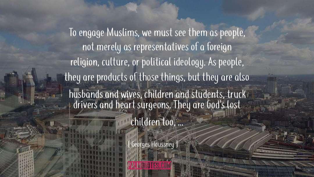 Muslims quotes by Georges Houssney