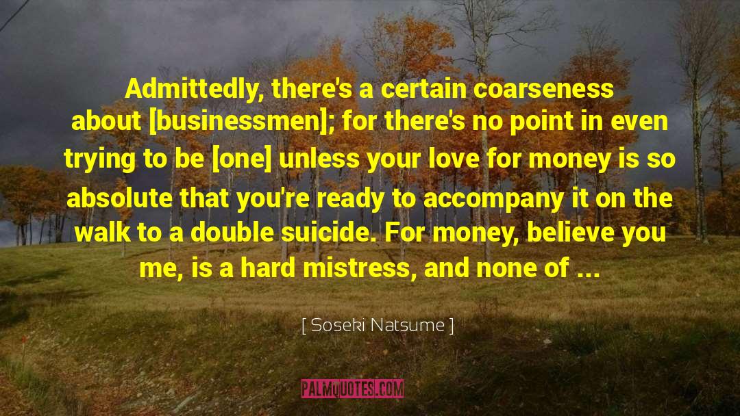Muso Soseki quotes by Soseki Natsume