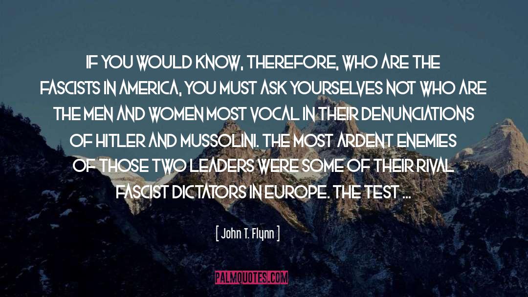 Mussolini quotes by John T. Flynn