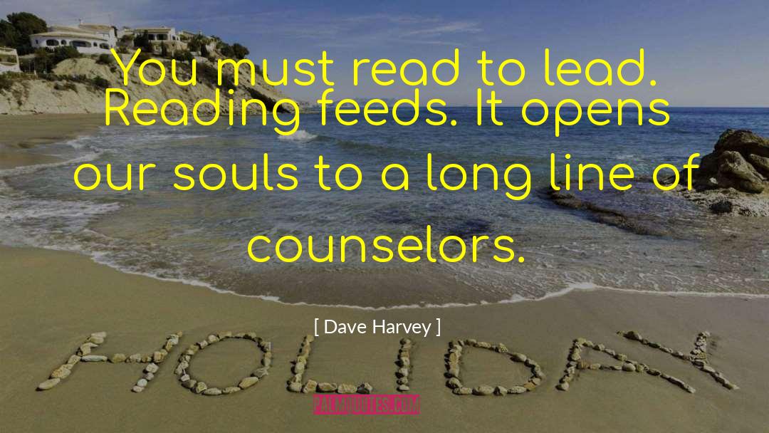 Must Read quotes by Dave Harvey