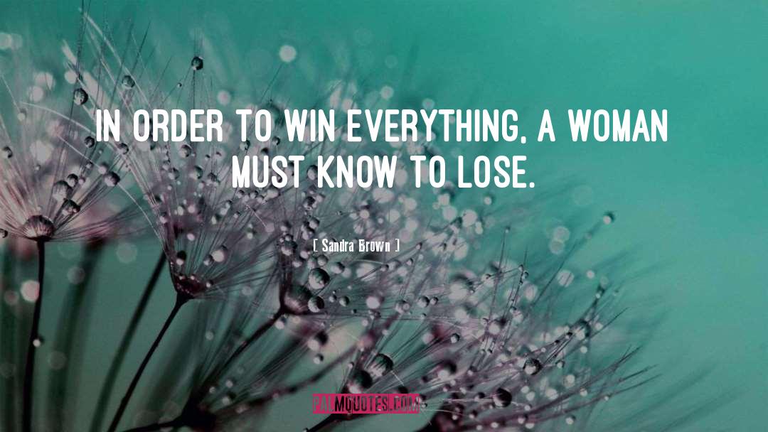 Must Win quotes by Sandra Brown