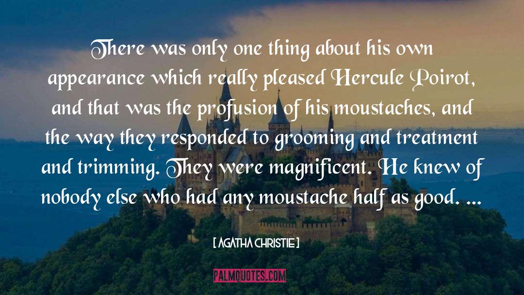 Mustaches quotes by Agatha Christie