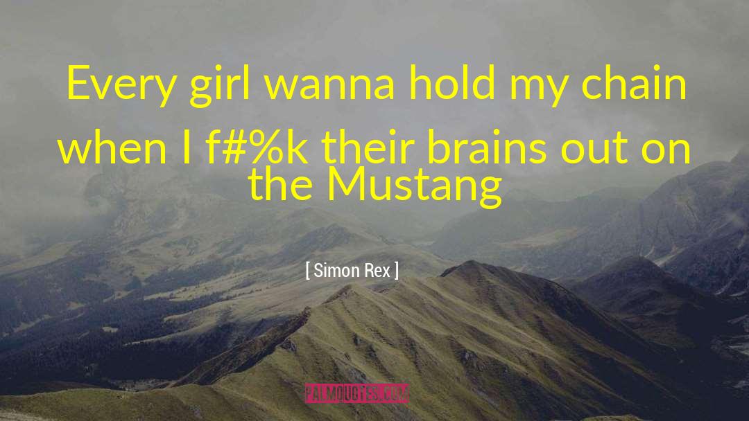 Mustang quotes by Simon Rex