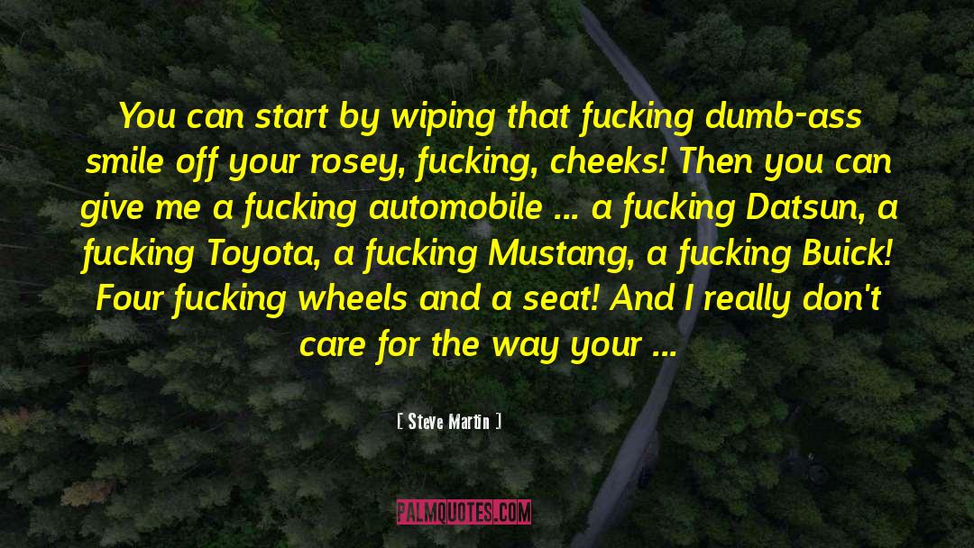 Mustang quotes by Steve Martin