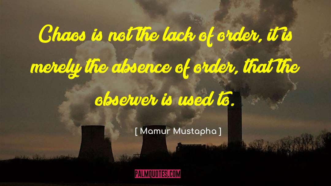 Mustapha Mond quotes by Mamur Mustapha