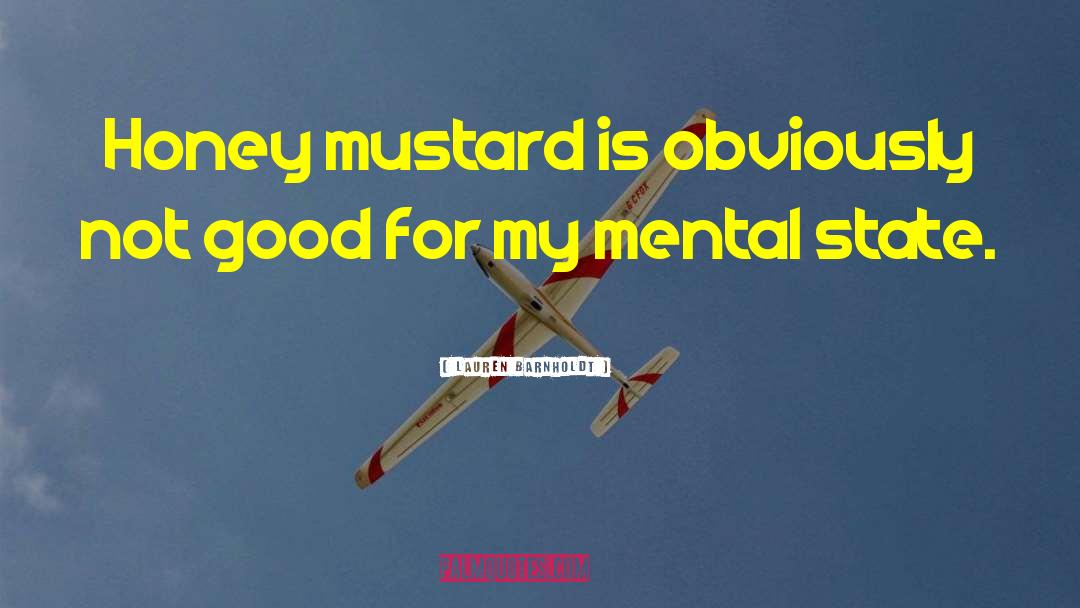 Mustard quotes by Lauren Barnholdt
