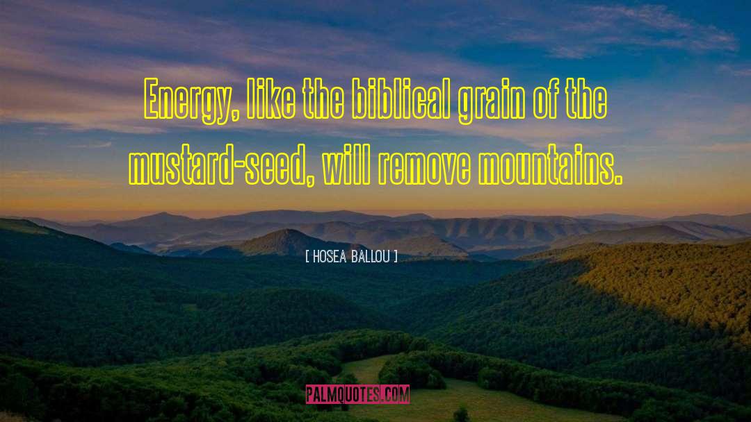 Mustard Seed quotes by Hosea Ballou