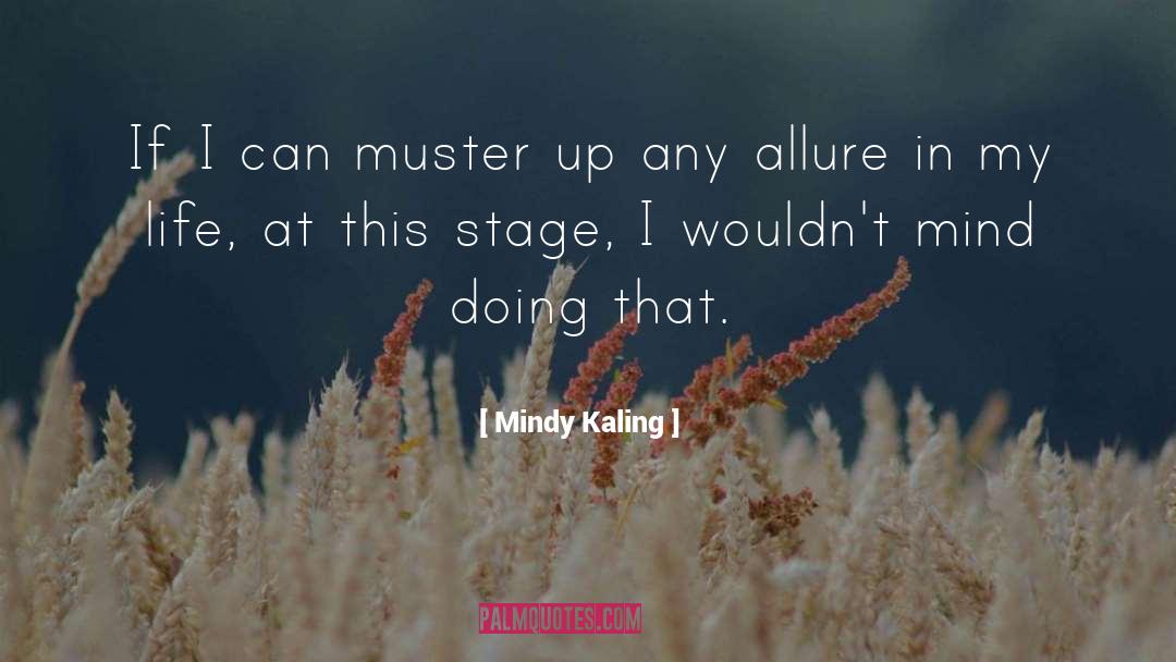 Muster quotes by Mindy Kaling