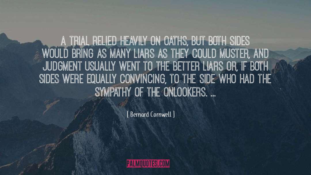 Muster quotes by Bernard Cornwell