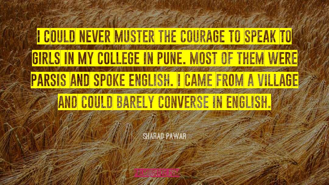 Muster quotes by Sharad Pawar