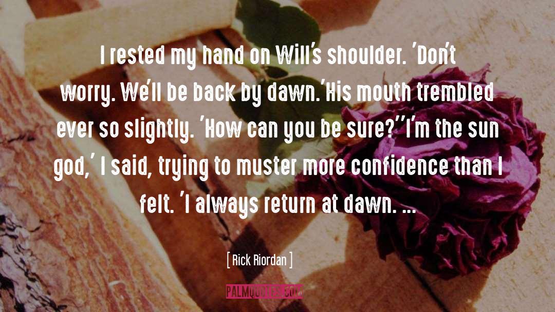 Muster quotes by Rick Riordan