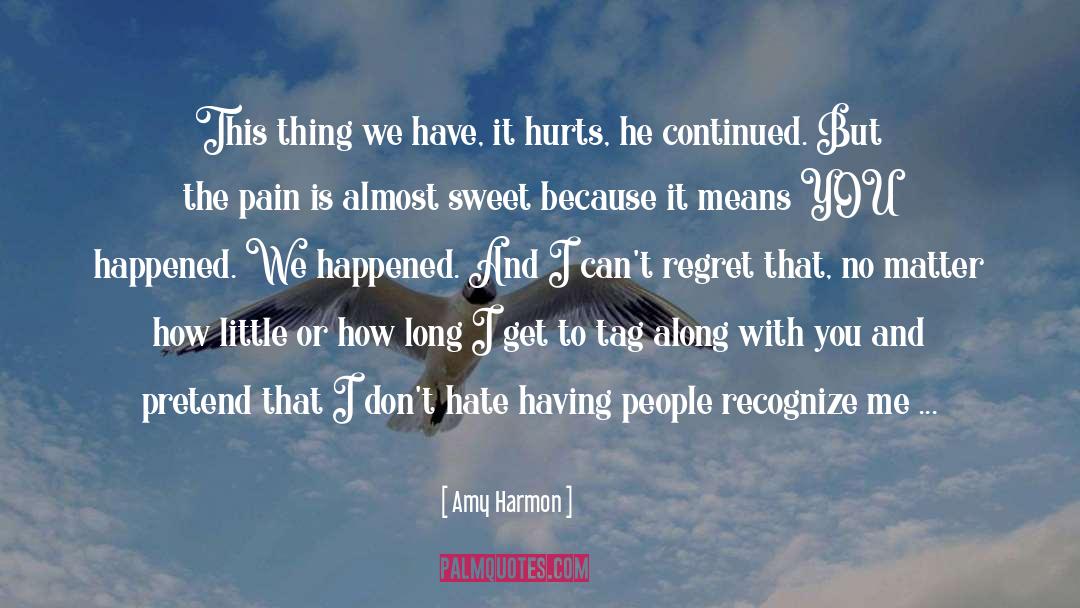 Mustread quotes by Amy Harmon
