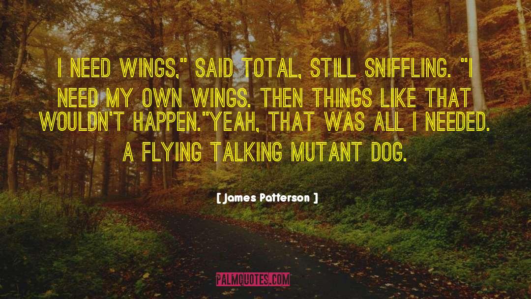 Mutant quotes by James Patterson