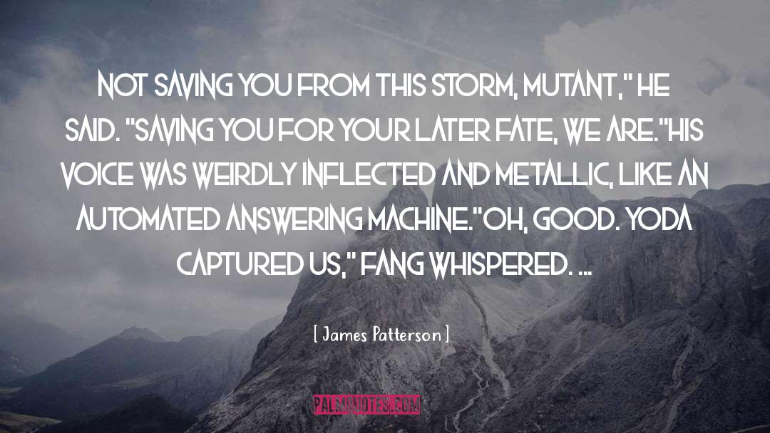 Mutant quotes by James Patterson