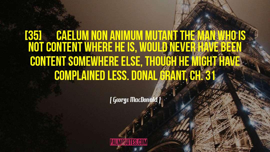 Mutant quotes by George MacDonald