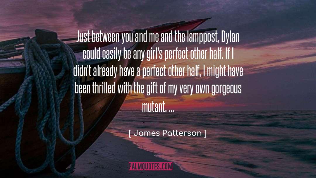 Mutant quotes by James Patterson