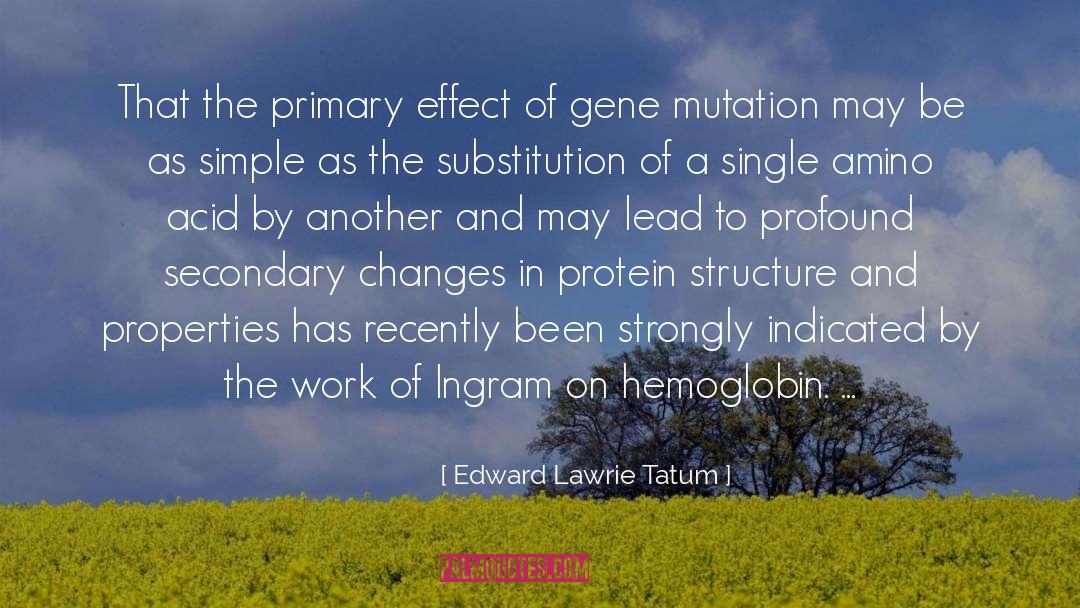 Mutation quotes by Edward Lawrie Tatum