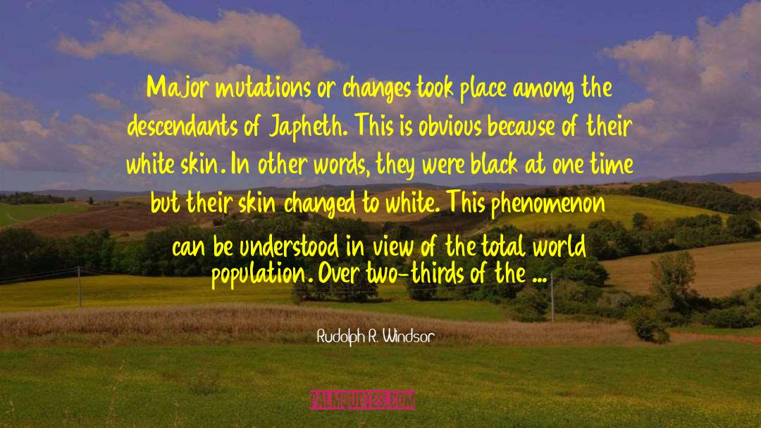 Mutations quotes by Rudolph R. Windsor