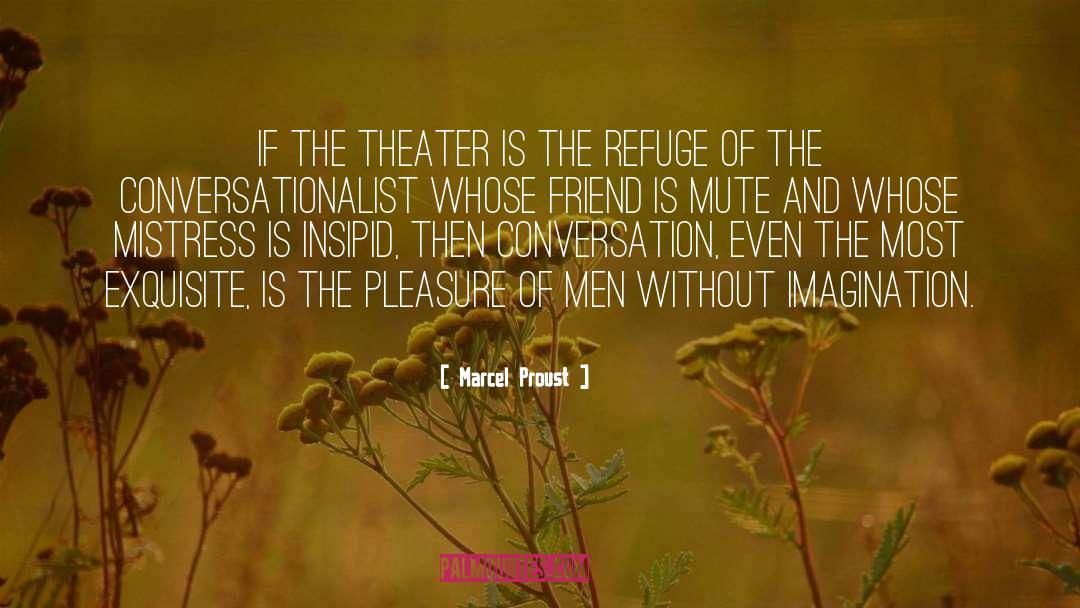 Mute quotes by Marcel Proust