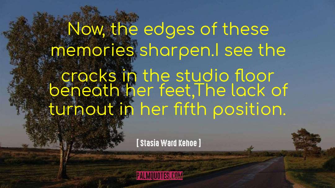 Muteness Memories quotes by Stasia Ward Kehoe