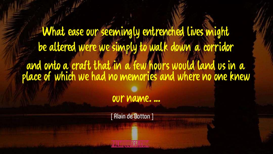 Muteness Memories quotes by Alain De Botton