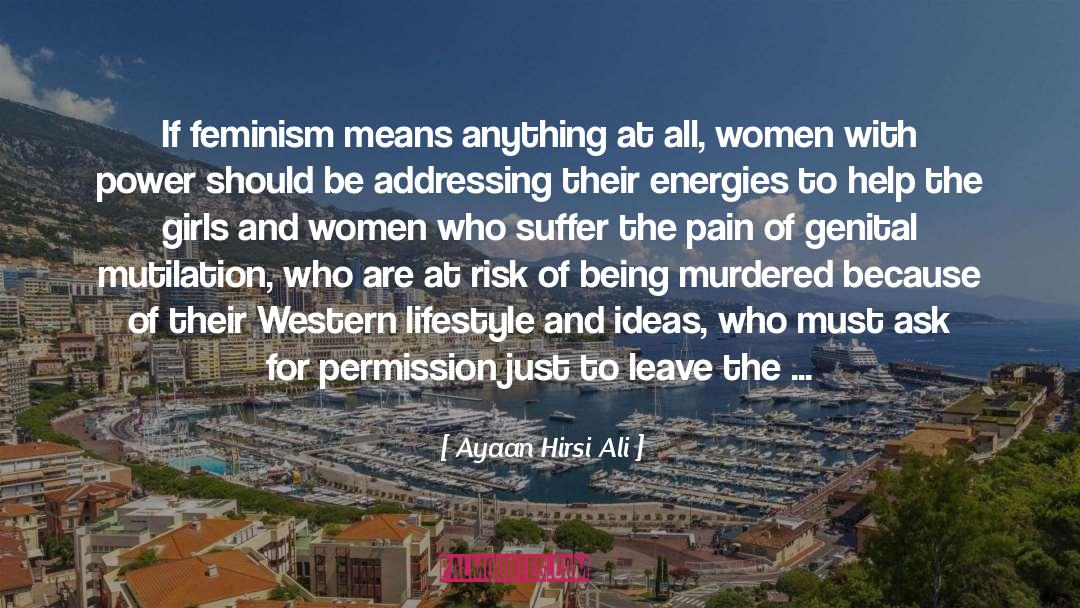 Mutilated quotes by Ayaan Hirsi Ali