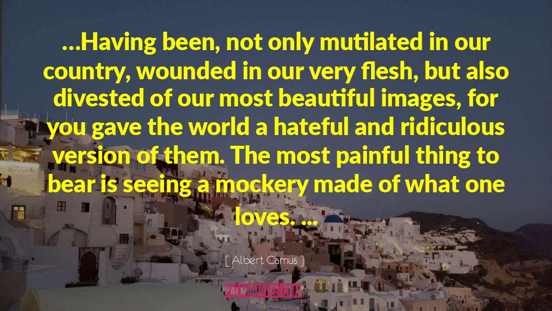 Mutilated quotes by Albert Camus