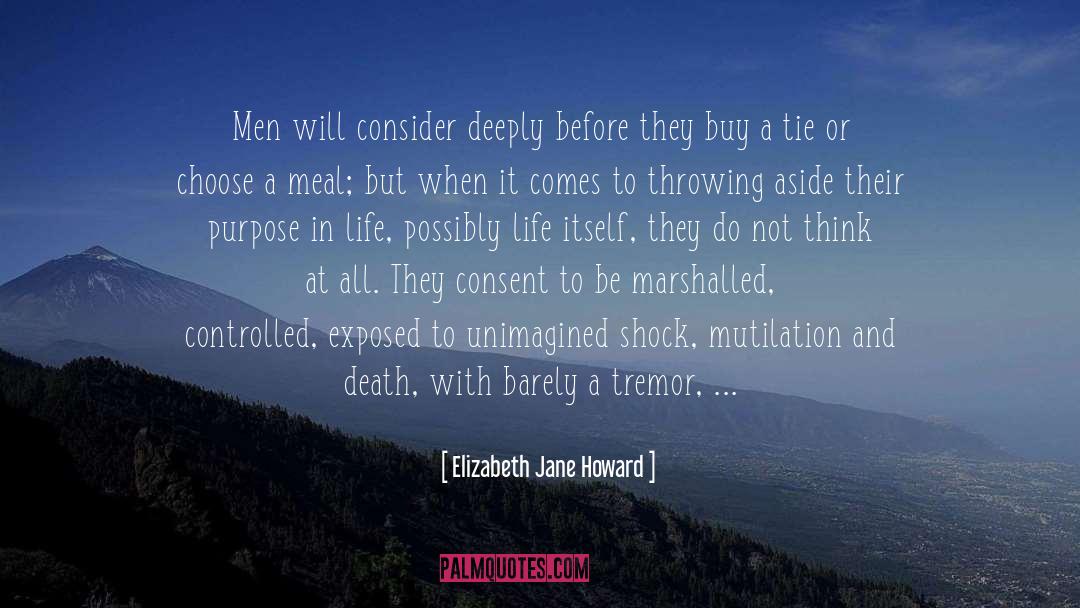 Mutilation quotes by Elizabeth Jane Howard