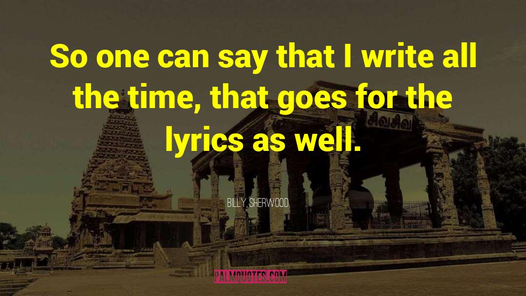 Mutinies Lyrics quotes by Billy Sherwood