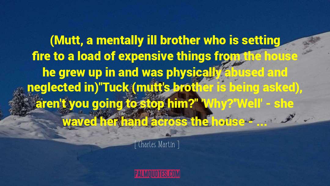 Mutt quotes by Charles Martin