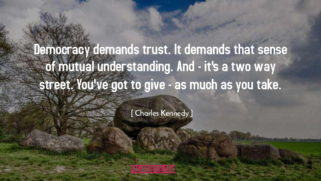 Mutual Benefit quotes by Charles Kennedy