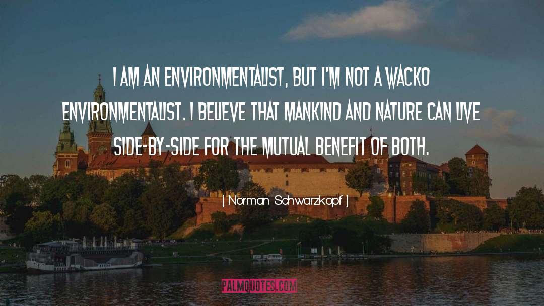 Mutual Benefit quotes by Norman Schwarzkopf
