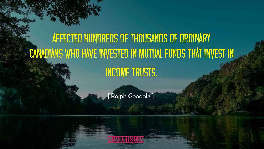 Mutual Fund quotes by Ralph Goodale