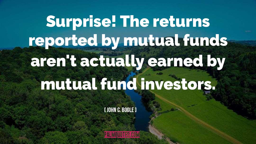 Mutual Fund quotes by John C. Bogle