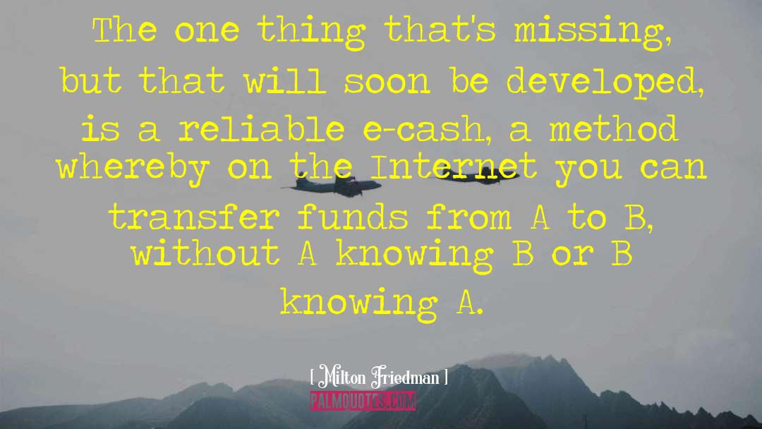 Mutual Funds quotes by Milton Friedman