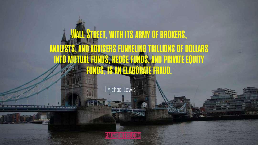 Mutual Funds quotes by Michael Lewis