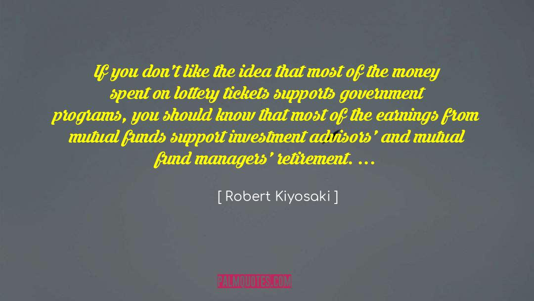 Mutual Funds quotes by Robert Kiyosaki