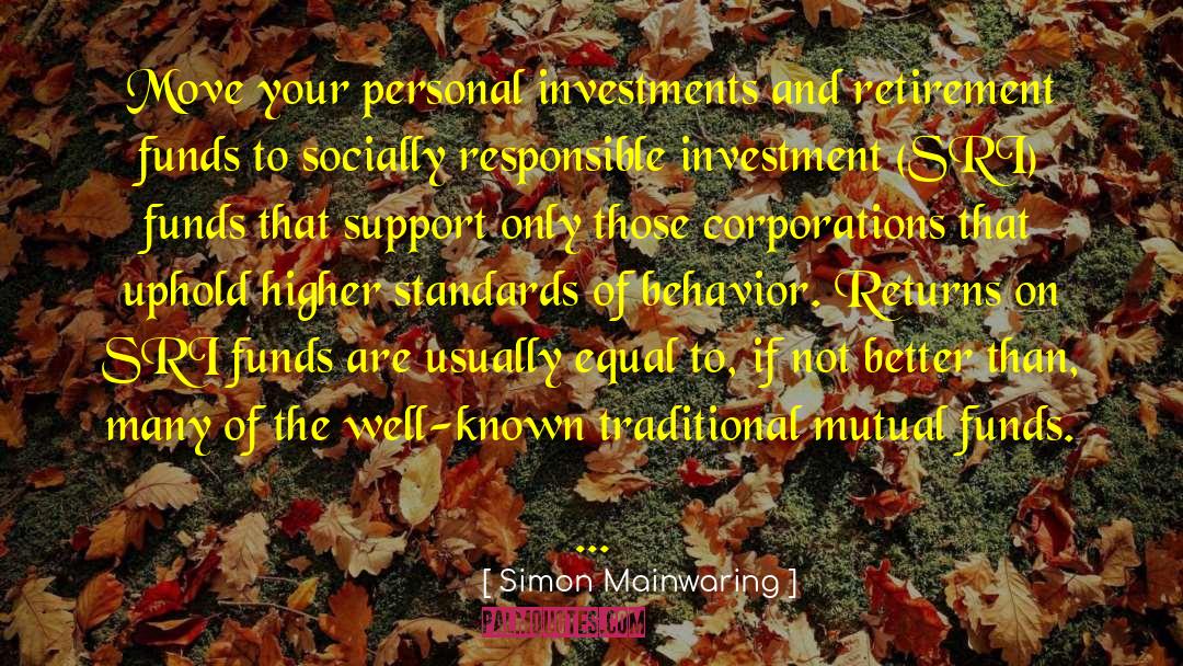 Mutual Funds quotes by Simon Mainwaring