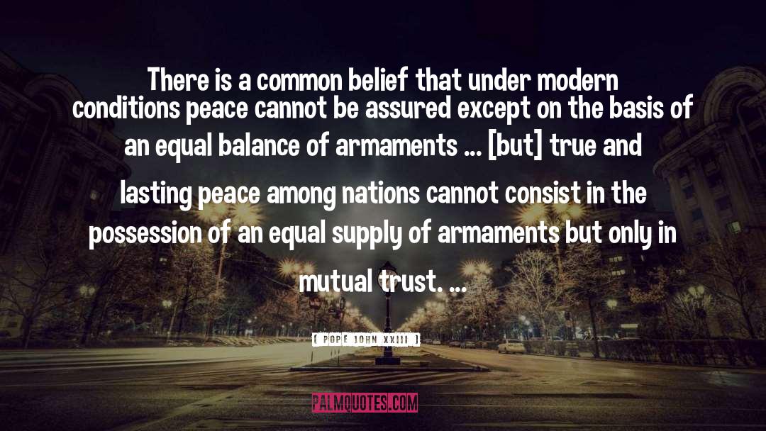 Mutual Trust quotes by Pope John XXIII