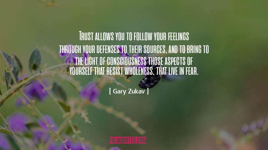 Mutual Trust quotes by Gary Zukav
