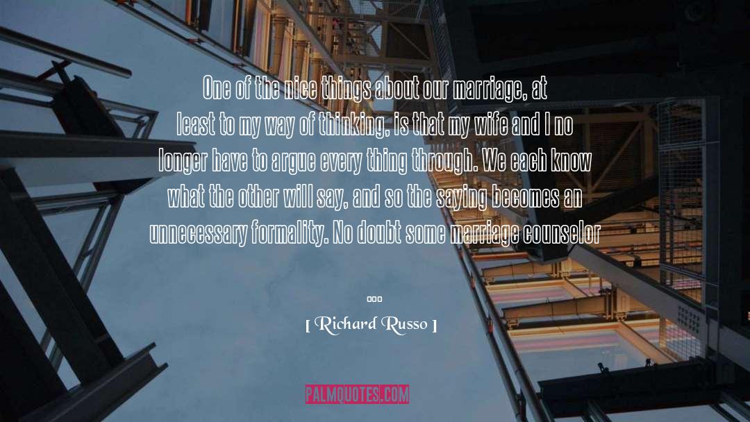 Mutual Understanding quotes by Richard Russo