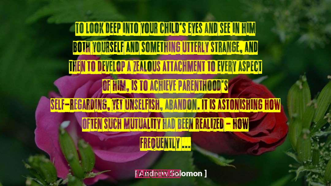 Mutuality quotes by Andrew Solomon
