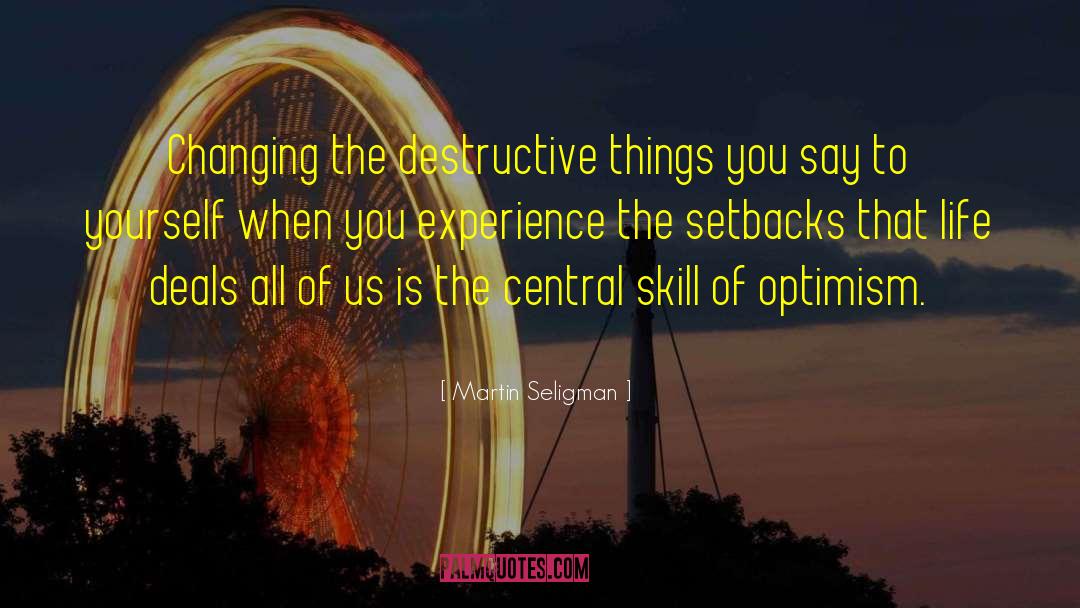 Mutually Destructive quotes by Martin Seligman