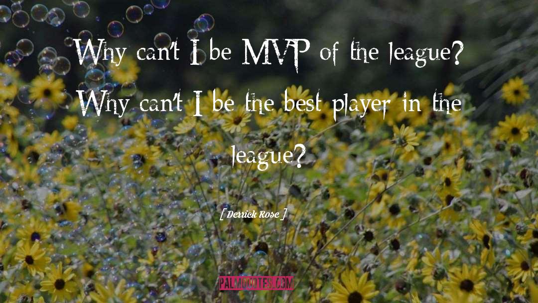 Mvp quotes by Derrick Rose