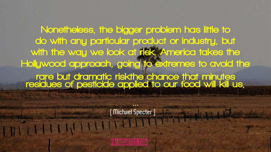Mx Riding quotes by Michael Specter